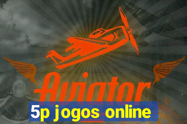 5p jogos online